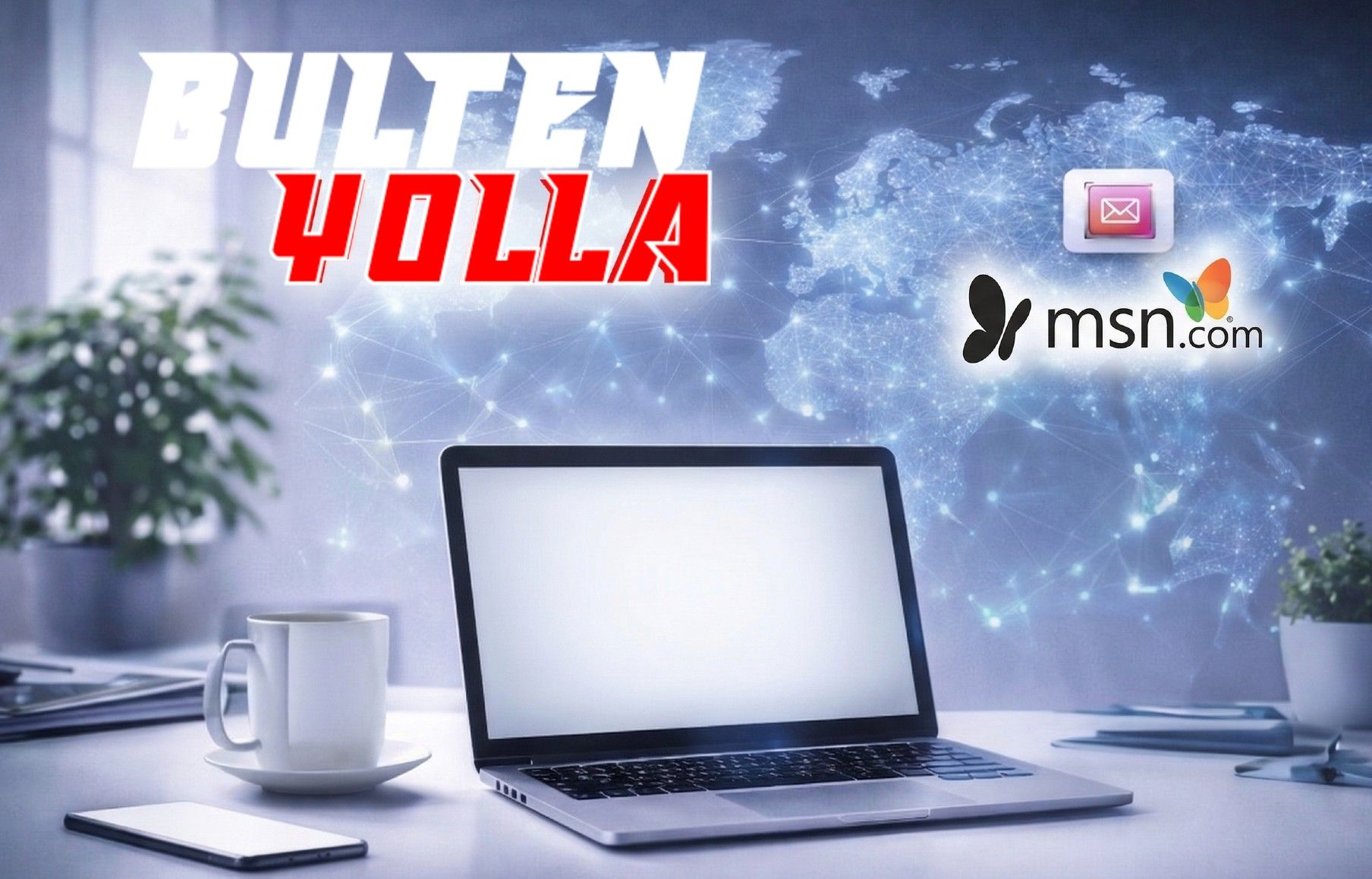 MSN.com Premium Basın Bülteni Yayın Hizmeti